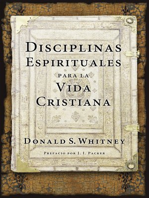 cover image of Disciplinas espirituales para la vida cristiana